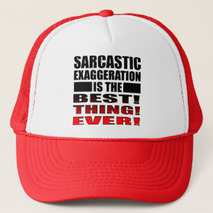 Casquette Drôle de Citations d'Exagération Sarcast