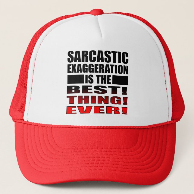 Casquette Drôle de Citations d'Exagération Sarcast (Devant)