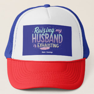 Casquette Drôle "Élever Mon Mari Est Épuisant" Blague De Fem