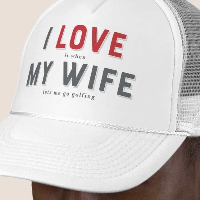 Casquette Drôle, J'Aime Quand Ma Femme (Créateur téléchargé)