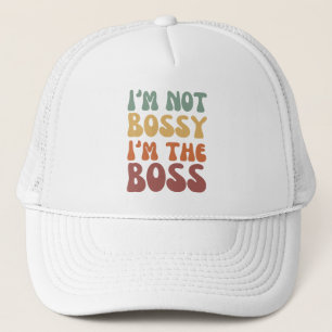 Casquette Drôle Je ne suis pas Bossy JE SUIS LE T-Shirt BO