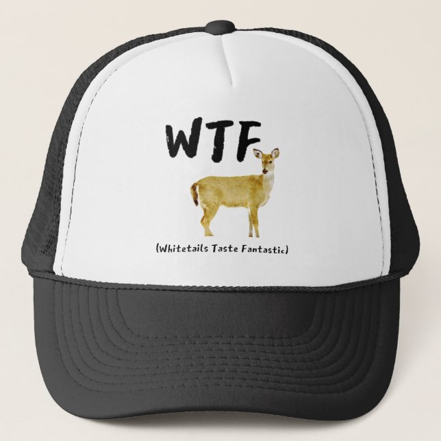 Casquette Drôle Laugh WTF Whitetail Taste Fantastique Hunter (Devant)