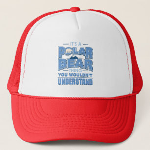 Casquette Drôle Ours Polaire Ce que vous ne comprendriez pas