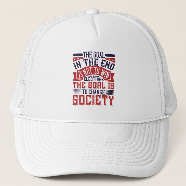 Casquette Élection Américaine - L'Objectif Est De Changer La (Devant)