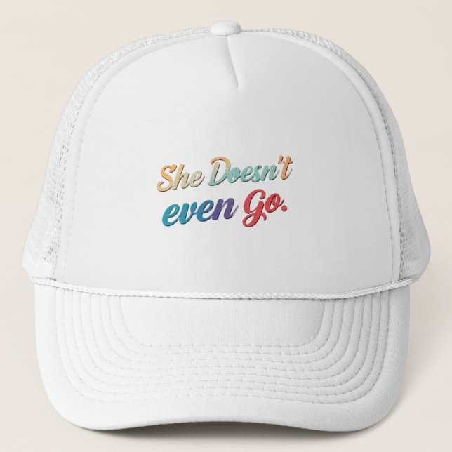 Casquette Elle ne va même pas (Devant)