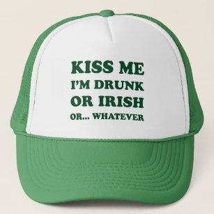 Casquette Embrasse-Moi Je Suis Irlandais Ou Irlandais