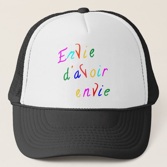 Casquette envie d'avoir envie (Devant)