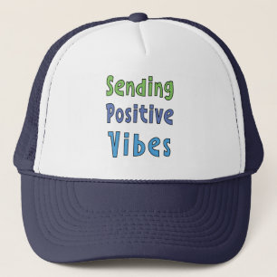 Casquette Envoi de vibrations positives