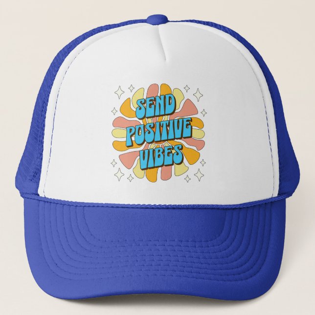 Casquette Envoyez des vibrations positives (Devant)