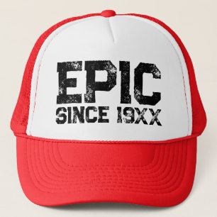 Casquette EPIC depuis 19XX drôle Birthday camionneur chapeau