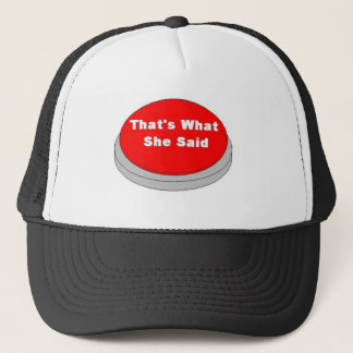 Casquette est ce ce qu'elle a dit