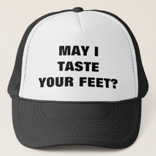 CASQUETTE EST-CE QUE JE PEUX GOÛTER VOS PIEDS ?