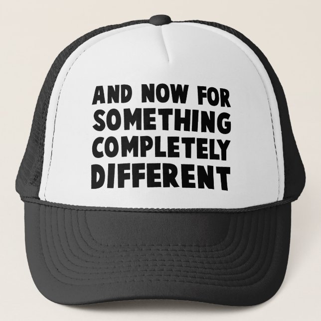 Casquette Et maintenant quelque chose (Devant)