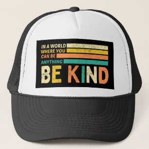 Casquette Être gentil