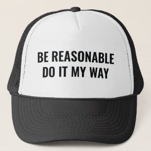 Casquette Être raisonnable