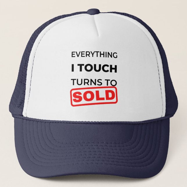 Casquette Everything I Touch Turns To Sold 2 (Devant)