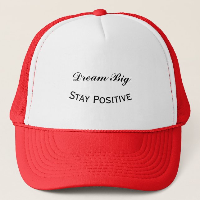 Casquette "Faire de grands rêves" "Restez positif" Texte per (Devant)