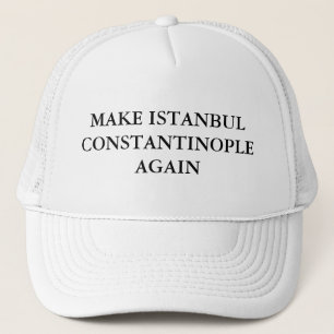 Casquette Faites Istanbul Constantinople encore