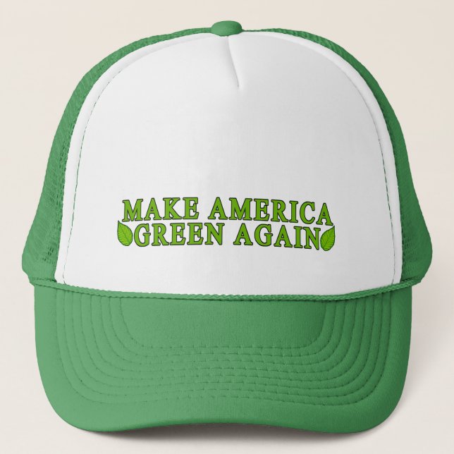 Casquette Faites le vert de l'Amérique encore (Devant)