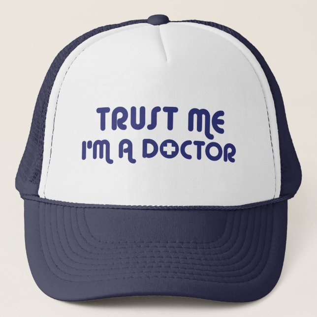 Casquette Faites-moi confiance Je suis Docteur (Devant)