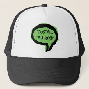 Casquette Faites-moi confiance, je suis infirmière.