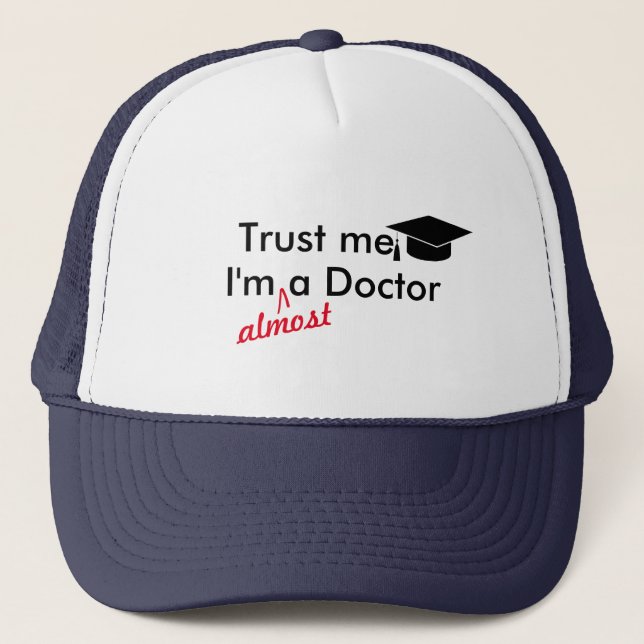Casquette Faites-moi confiance, je suis presque un docteur P (Devant)