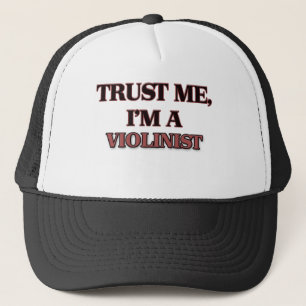 Casquette Faites-moi confiance je suis UN VIOLONISTE