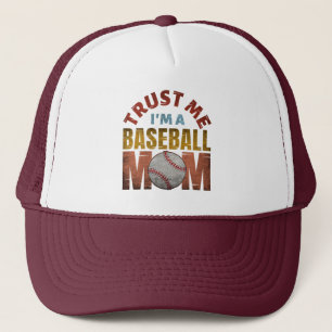 CASQUETTE FAITES-MOI CONFIANCE JE SUIS UNE MÈRE DE BASEBALL