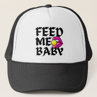Casquette Feed Me Baby Naughty Trucker Chapeau