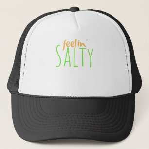 Casquette Feeling Salty Trend Slang Sarcasm Millennial