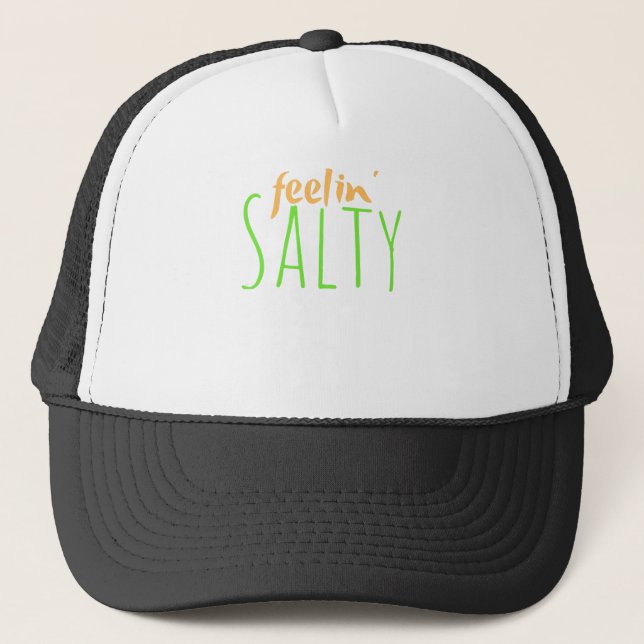 Casquette Feeling Salty Trend Slang Sarcasm Millennial (Devant)