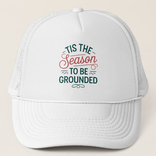Casquette Festive "Tis the Season to Be Ground" (Devant)