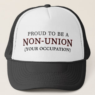 Casquette "Fier d'être un ___non syndiqué "
