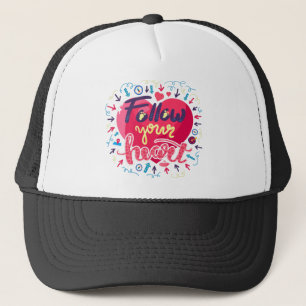 Casquette Follow Your Heart, Our actions build our world,