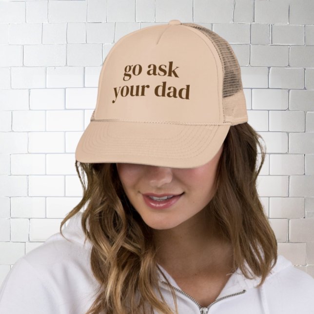 Casquette For Mom - Go Ask Your Dad (Fun mother's day gift for mom)