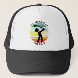 Casquette Fun THEY SEE ME GOLFIN' THEY HATIN' Retired
