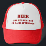 Casquette Funny BEER Hat-Customizable<br><div class="desc">BEER, The Reason I Get Up Each Afternoon</div>