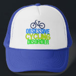 Casquette Funny Cycling<br><div class="desc">I'm obsessed with riding bicycles. I have obsessive cycling disorder in neon blue,  yellow,  and green. A cool cyclist humor gift.</div>