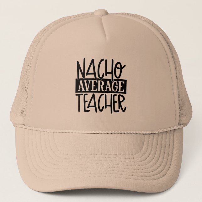 Casquette Funny Enseignant Nacho art mot (Devant)