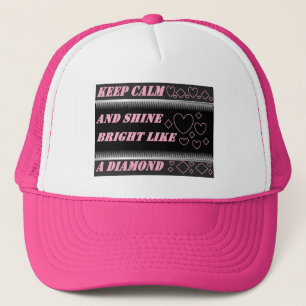 Casquette Gardez le calme et brillez lumineux comme un