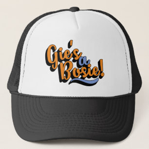 Casquette Gie's A Bosie ! Scottish Doric Dialect