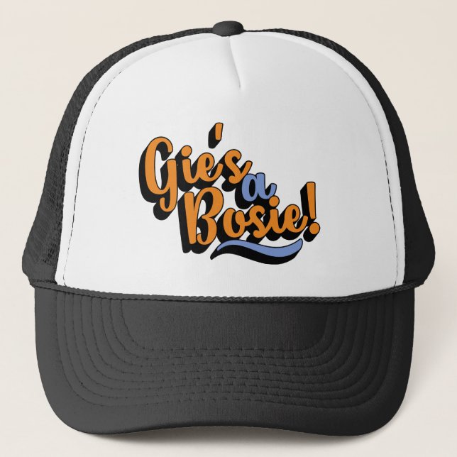 Casquette Gie's A Bosie ! Scottish Doric Dialect (Devant)