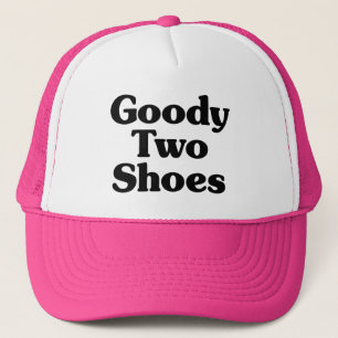 Casquette Goody Two Chaussures