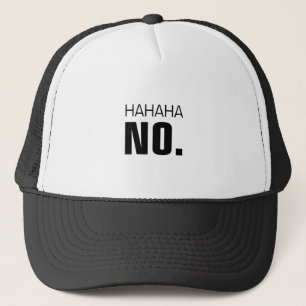 Casquette Hahaha aucun