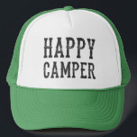 Casquette Happy Camper camionneur chapeau<br><div class="desc">Happy Camper dans la police de caractères d'inspiration vintage,  chapeau de camionneur</div>