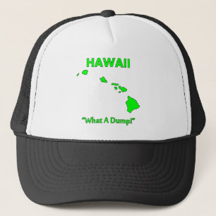 Casquette Hawaii - Quel dépotoir !