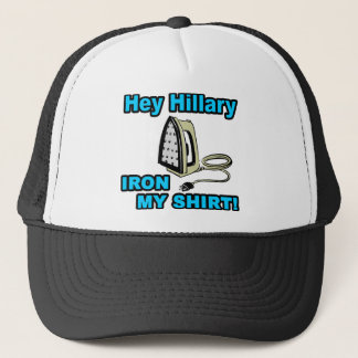 Casquette Hé fer de Hillary… ma chemise !
