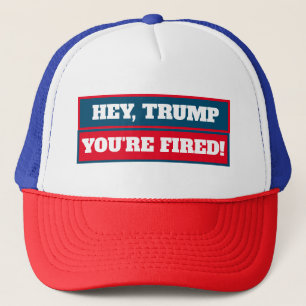 Casquette Hé Trump, tu es virée !