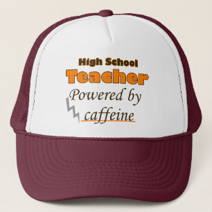 Casquette High School Teacher Powered by caffeine