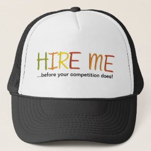 Casquette Hire Me Before Your Competition Does Baseball Cap